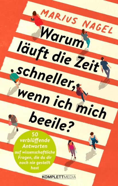 Warum läuft die Zeit schneller, wenn ich mich beeile? - Marius Nagel