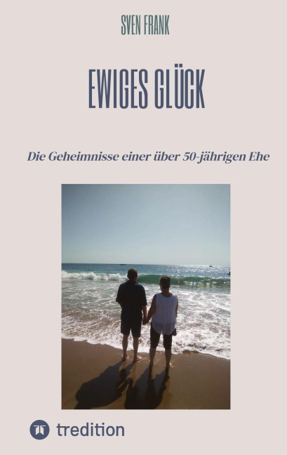 Ewiges Glück - Sven Frank