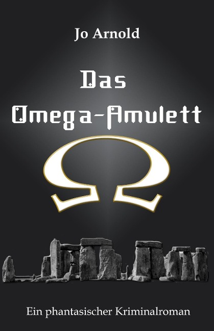 Das Omega-Amulett - Jo Arnold