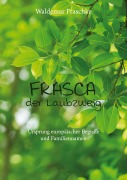 Cover-Bild zum Titel 'Frasca, der Laubzweig' von 'Waldemar Fraschke'