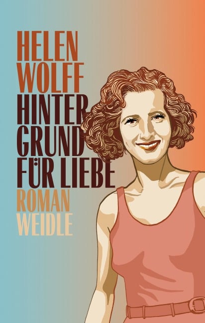 Hintergrund für Liebe - Helen Wolff