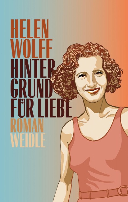 Hintergrund für Liebe - Helen Wolff