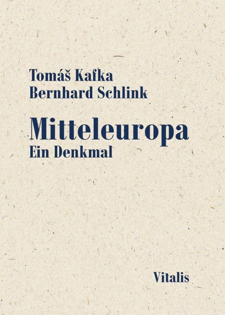 Mitteleuropa - TomáS Kafka, Schlink Bernhard