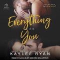 Everything with You - Kaylee Ryan