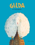 Cover-Bild zum Titel 'Gilda, la Oveja Gigante' von 'Emilio Urberuaga'
