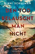 Cover-Bild zum Titel 'Den Tod belauscht man nicht' von 'Ninni Schulman'