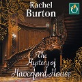 Cover-Bild zum Titel 'The Mystery of Haverford House' von 'Rachel Burton'