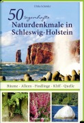 Cover-Bild zum Titel '50 sagenhafte Naturdenkmale in Schleswig-Holstein' von 'Ulrike Schröder'