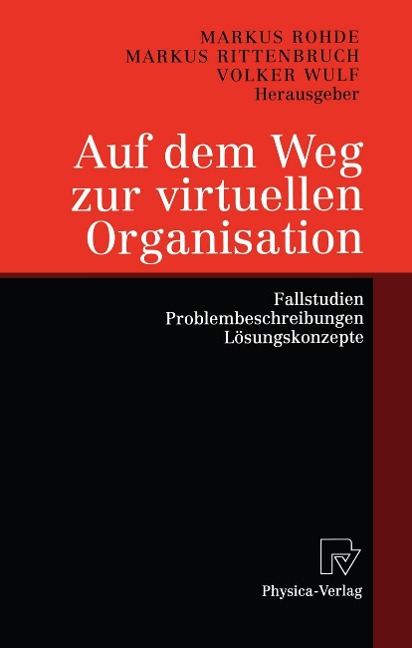 Auf dem Weg zur virtuellen Organisation - 