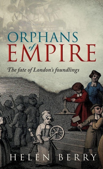 Orphans of Empire - Helen Berry