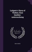 Cover-Bild zum Titel 'Lydgate's Story of Thebes; Eine Quellen-untersuchung' von 'Emil Koeppel'