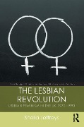 Cover-Bild zum Titel 'The Lesbian Revolution' von 'Sheila Jeffreys'