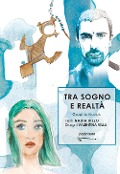 Cover-Bild zum Titel 'Tra sogno e realtà' von 'Nadia Rizzo'