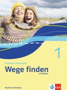 Cover-Bild zum Titel 'Wege finden 1. Schulbuch mit Medien Klasse 5/6. Ausgabe Nordrhein-Westfalen' von ''