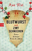 Cover-Bild zum Titel 'Blutwurst und Zimtschnecken' von 'Ane Riel'