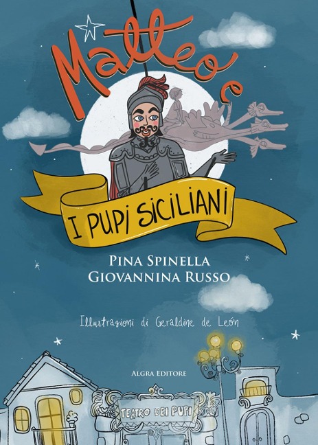 Matteo e i pupi siciliani - Pina Spinella, Giovannina Russo