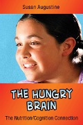 Cover-Bild zum Titel 'The Hungry Brain' von 'Susan Augustine'