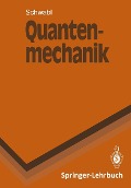 Cover-Bild zum Titel 'Quantenmechanik' von 'Franz Schwabl'