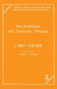 Cover-Bild zum Titel 'Psychodrama and Systemic Therapy' von 'Chris Farmer'