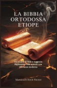 La Bibbia Ortodossa Etiope - Manasseh Rock Hector