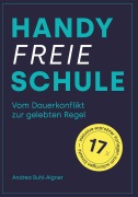 Cover-Bild zum Titel 'Handyfreie Schule' von 'Andrea Buhl-Aigner'