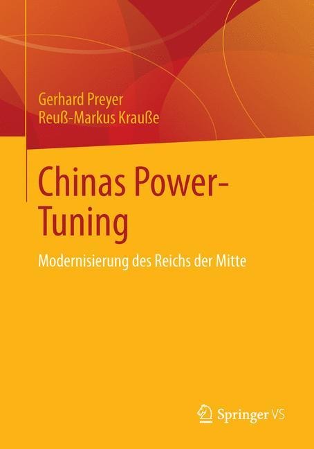 Chinas Power-Tuning - Reuß-Markus Krauße, Gerhard Preyer