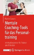 Mentale Coaching-Tools für das Personaltraining - Martin Sutoris