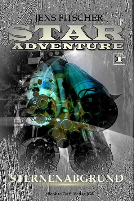 Sternenabgrund (STAR ADVENTURE 1) - Jens Fitscher