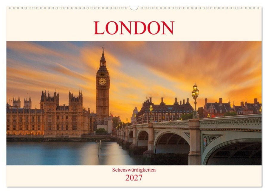 London Sehenswürdigkeiten (Wandkalender 2027 DIN A2 quer), CALVENDO Monatskalender - Bernhard Sitzwohl/ Delfinophotography