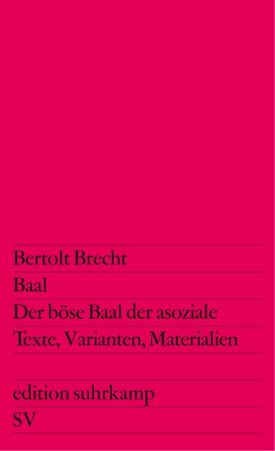Baal / Der böse Baal der asoziale - Bertolt Brecht