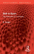 Cover-Bild zum Titel 'Skill in Sport' von 'B. Knapp'
