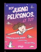 Cover-Bild zum Titel 'Soy Juana Pelícanos, ¿Y Tú?' von 'Los Editores de Catapulta'