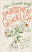 Cover-Bild zum Titel 'Ein bisschen glücklich' von 'Maja Elisabeth Wulff'