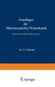 Cover-Bild zum Titel 'Grundlagen der Pharmaceutischen Waarenkunde' von 'Friedrich August Flückiger'