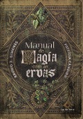 Manual de Magia com as Ervas - Bruno J. Gimenes, Patrícia Cândido