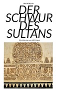 Cover-Bild zum Titel 'Der Schwur des Sultans' von 'Abd Al-Karim'