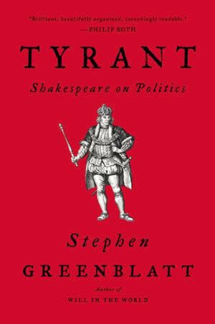 Tyrant - Stephen Greenblatt