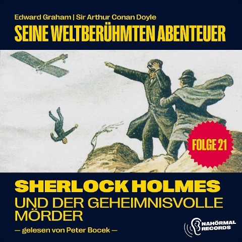Sherlock Holmes und der geheimnisvolle Mörder (Seine weltberühmten Abenteuer, Folge 21) - Arthur Conan Doyle, Edward Graham
