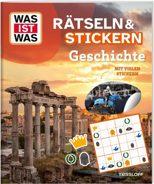 WAS IST WAS Rätseln und Stickern: Geschichte - 