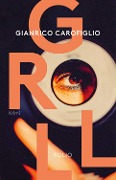 Cover-Bild zum Titel 'Groll' von 'Gianrico Carofiglio'