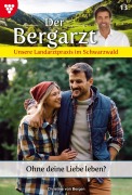 Cover-Bild zum Titel 'Ohne deine Liebe leben?' von 'Christine von Bergen'