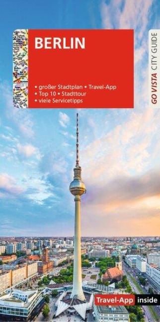 GO VISTA: Reiseführer Berlin - Ortrun Egelkraut