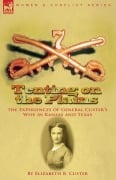 Tenting on the Plains - Elizabeth B. Custer