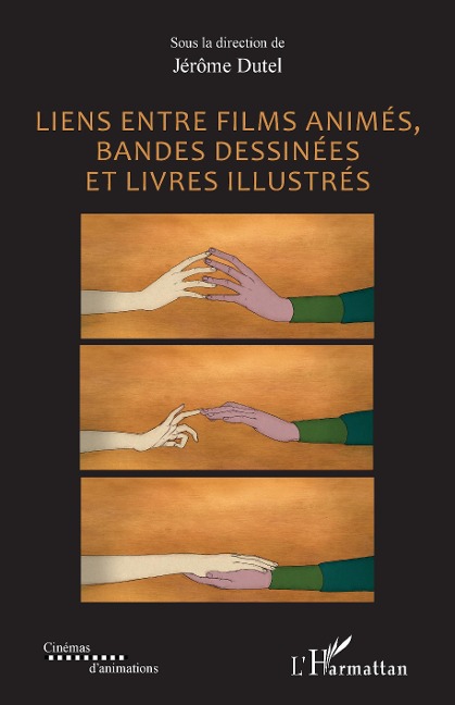 Liens entre films animés, bandes dessinées et livres illustrés - Dutel