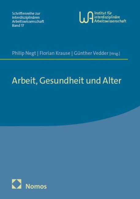 Arbeit, Gesundheit und Alter - 