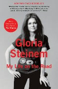 Cover-Bild zum Titel 'My Life on the Road' von 'Gloria Steinem'