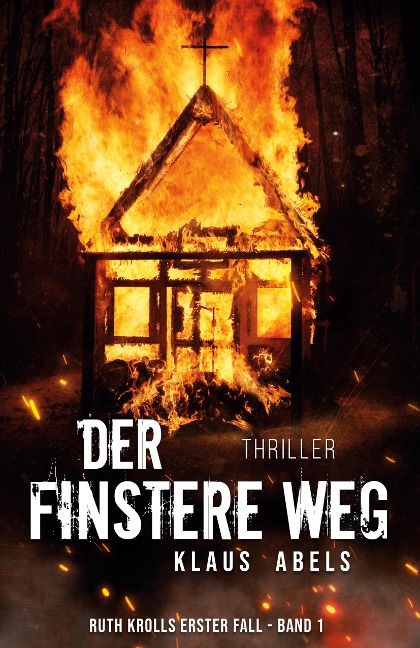 Der finstere Weg - Klaus Abels