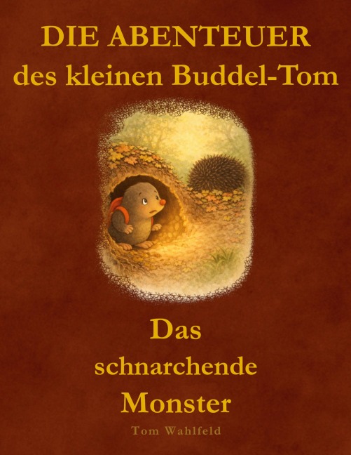 Die Abenteuer des kleinen Buddel-Tom - Tom Wahlfeld