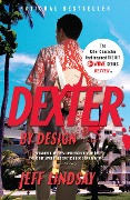 Cover-Bild zum Titel 'Dexter by Design' von 'Jeff Lindsay'