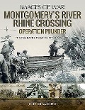 Cover-Bild zum Titel 'Montgomery's Rhine River Crossing' von 'Jon Diamond'